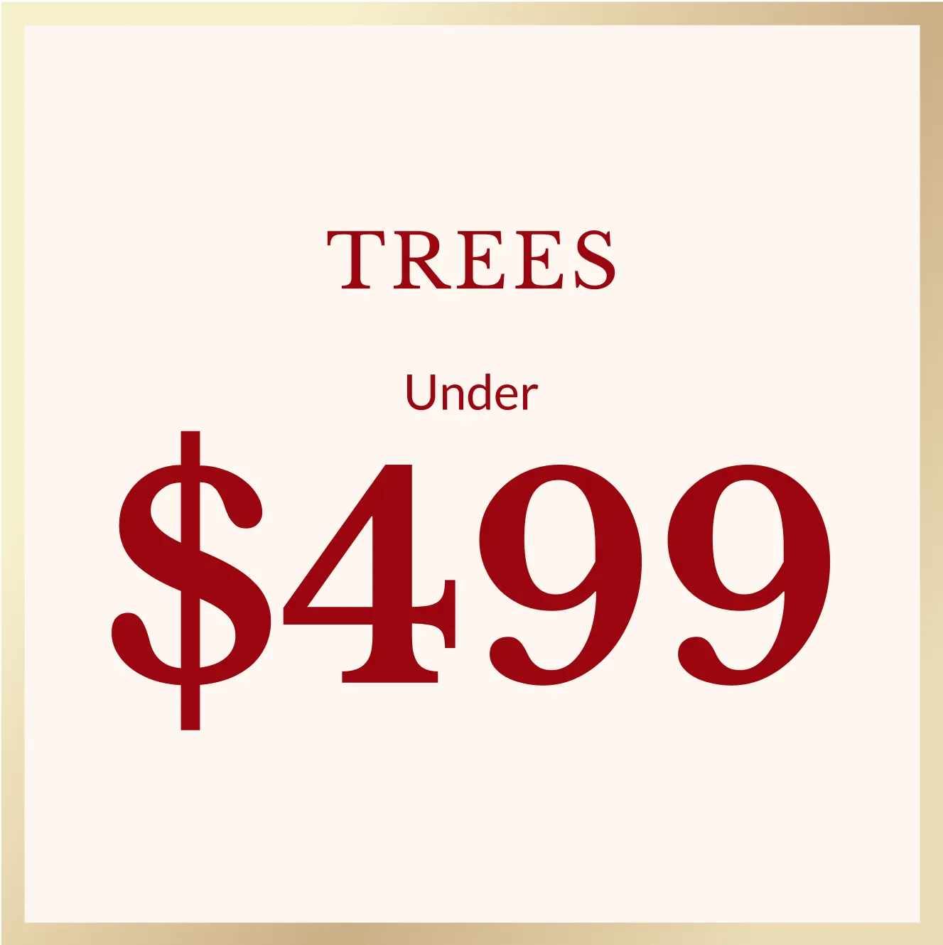 Shop Trees Under $499